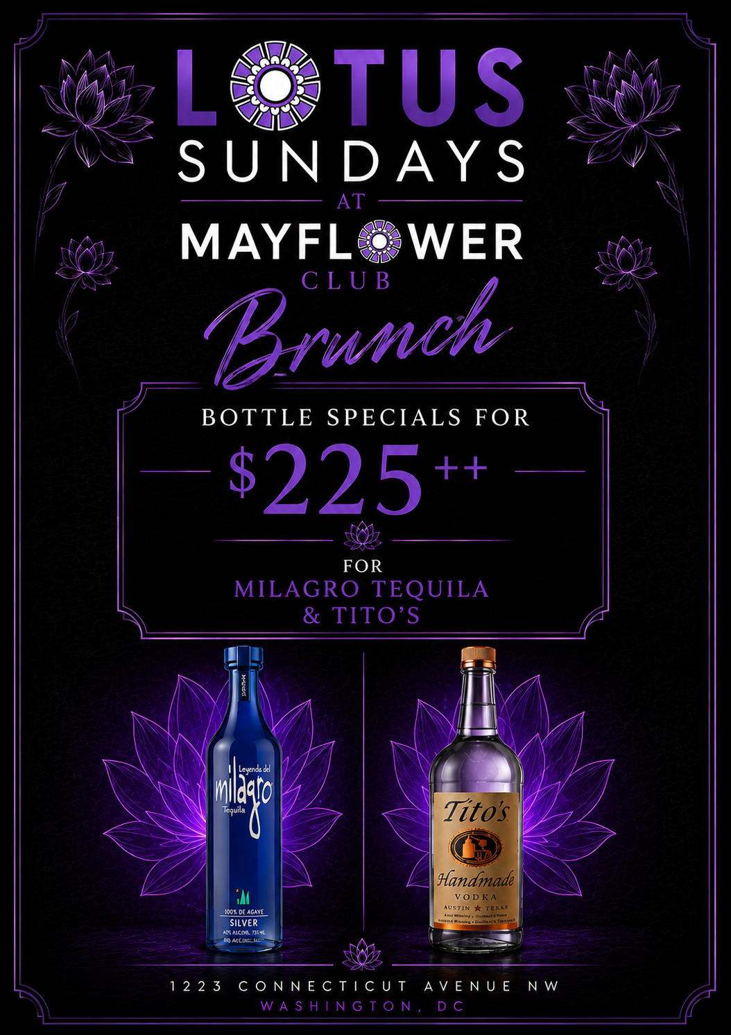 Lotus Sundays brunch bottle special — Milagro Tequila and Tito's Vodka $225++